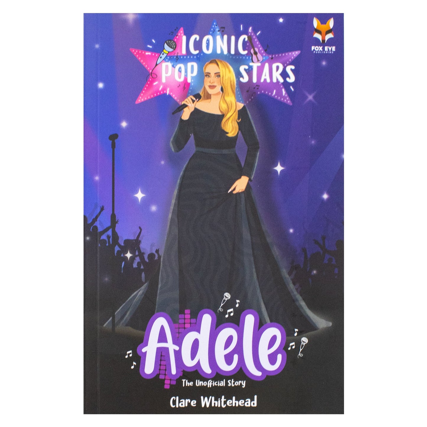 Adele The Iconic Music Popstar Story Book: Rise to Becoming a Superstar (Iconic Popstars) | Paperback