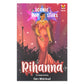 Rihanna The Iconic Music Popstar Story Book: Rise to Becoming a Superstar (Iconic Popstars) | Paperback