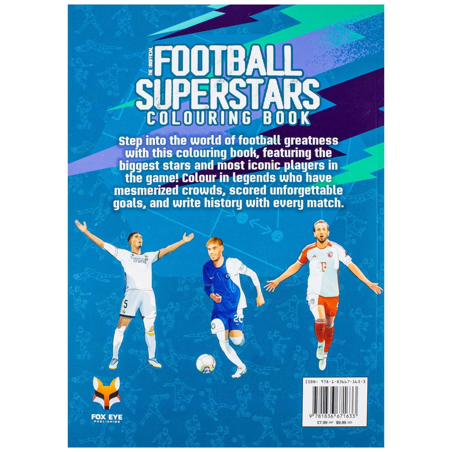 Football Superstars Colouring Book Featuring Ronaldo, Messi, Mbappe, Lamine Yamal, Declan Rice & Many More