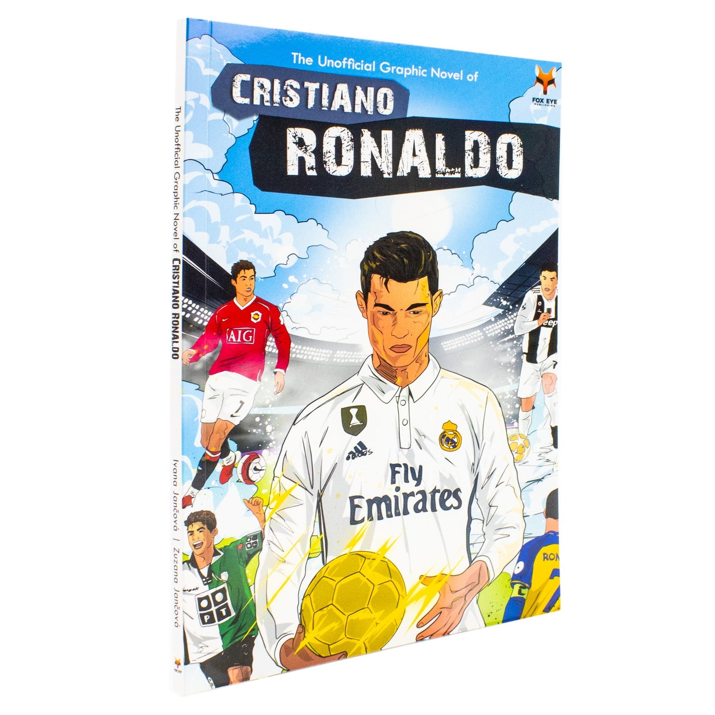 The Unofficial Graphic Novel Of Cristiano Ronaldo