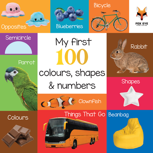 My First 100 Numbers, Colours & Shapes