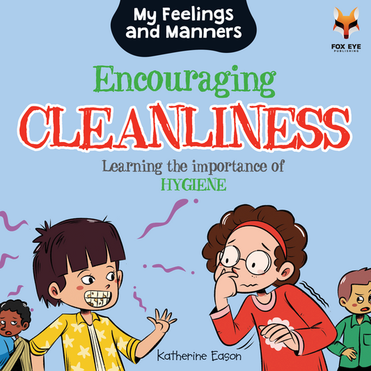 Encouraging Cleanliness -  Learning the importance of Hygiene