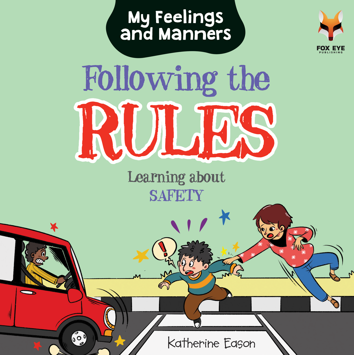 Following the Rules - Learning about Safety