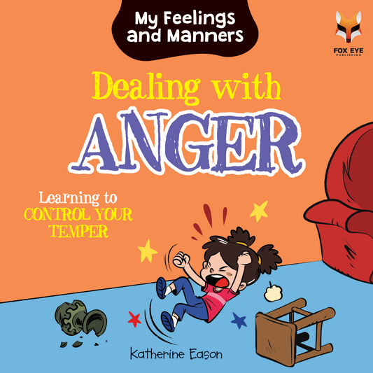Dealing with Anger - Learning Control Your Temper