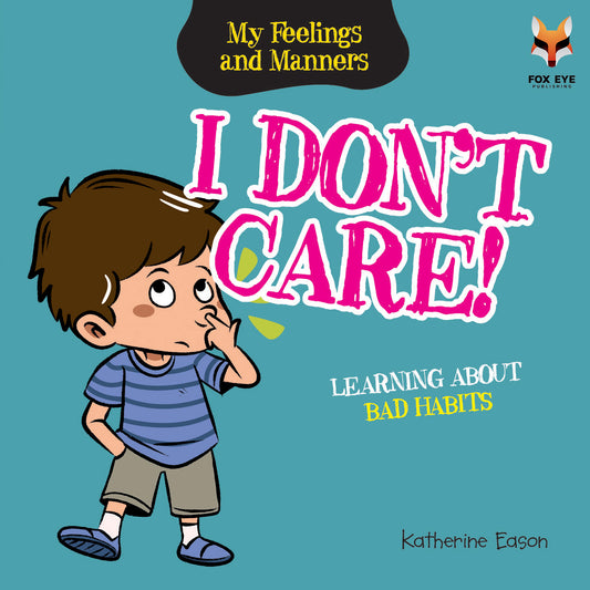 I Don't Care - Learning about Bad Habits