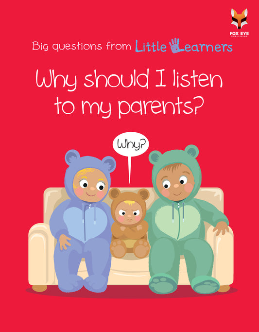 Why should I listen to my Parents ?