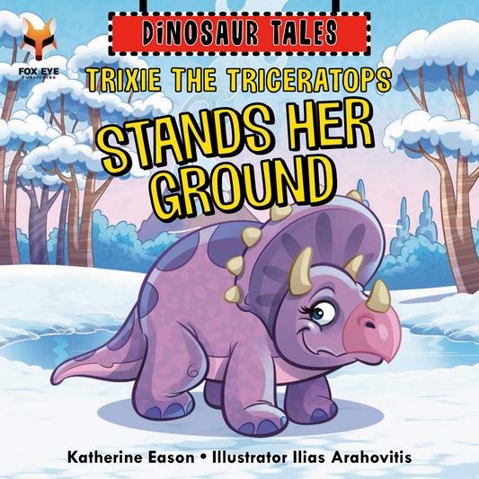 Trixie the Triceratops Stands Her Ground